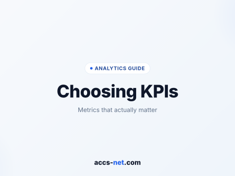 Choosing the Right KPIs
