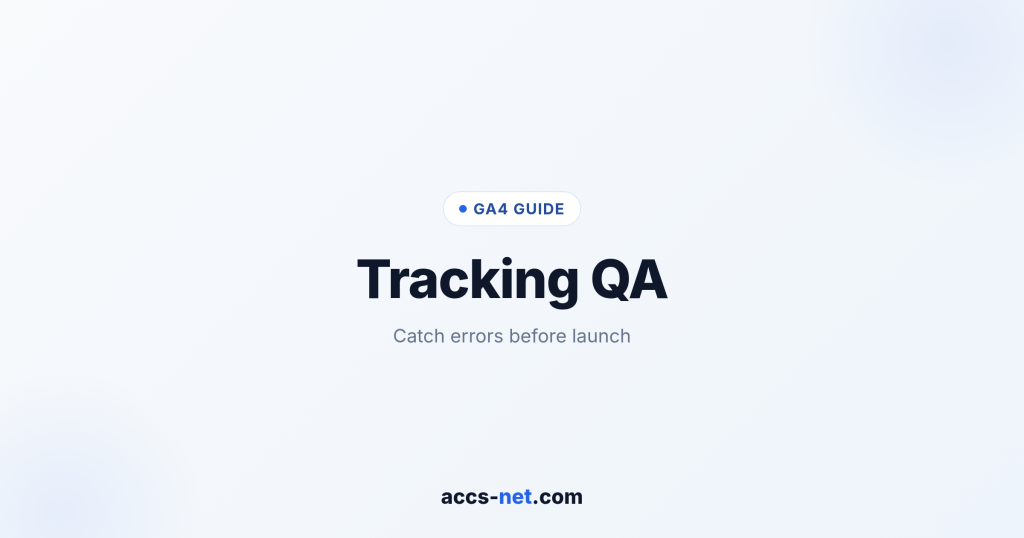 GA4 Tracking QA
